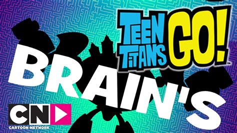 Teen Titans Go Project Brian Cartoon Network Youtube