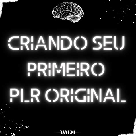 Criando Seu Primeiro Plr Original Wabyd Hotmart