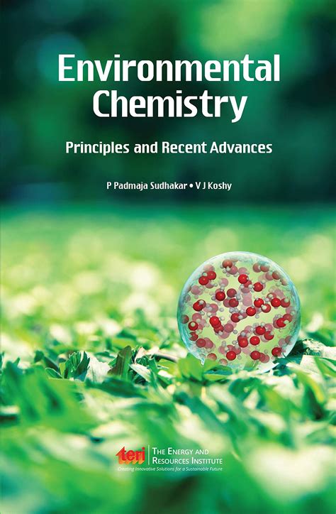 Environmental Chemistry: principles and recent advances by P Padmaja ...