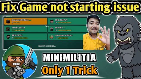 Fix Game Not Starting Issue Mini Militia Mini Militia New Update