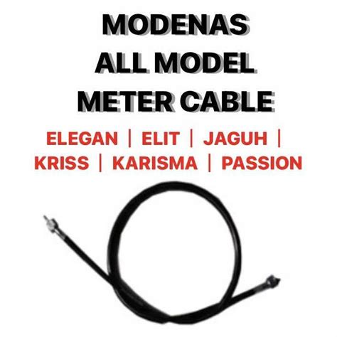 Modenas All Model Meter Cable Elegan Elit Jaguh Kriss Mr Karisma