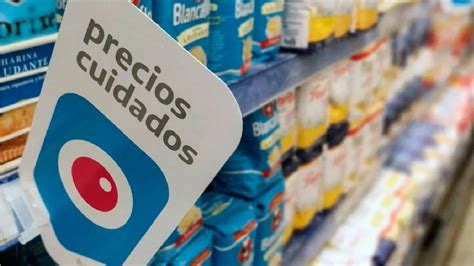 Precios Cuidados Cu Les Son Las Nuevas Rebajas En Supermercados