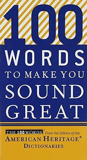 100 Words To Make You Sound Smart Kindle Edition By American Heritage Dictionaries Editors Of