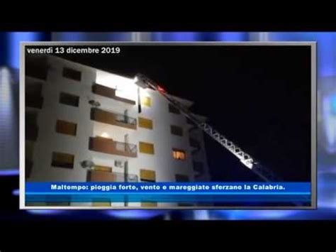 Maltempo Pioggia Forte Vento E Mareggiate Sferzano La Calabria Youtube