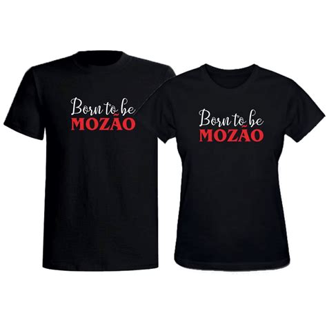 Kit Camisetas Casal Namorados Born To Be Moz O Elo