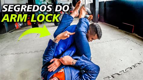 Como Fazer O Arm Lock Na Guarda T Cnicas De Jiu Jitsu Bjj Dicas