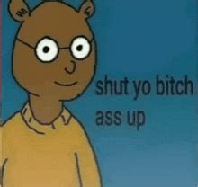 Shut Yo Bitch Ass Up GIFs Tenor