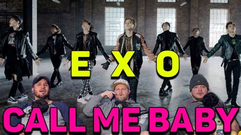 EXO 엑소 CALL ME BABY MV REACTION YouTube