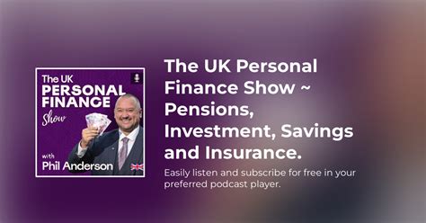 easily listen   uk personal finance show pensions investment
