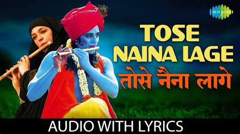 Tose Naina Lage Piya Sawre Lyrics Anwar Hindi Song Lyrics In English