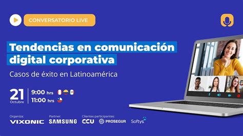 Tendencias En Comunicación Digital Corporativa Casos De éxito En