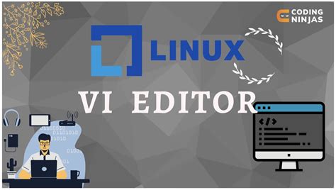 Linux Vi Editor Coding Ninjas