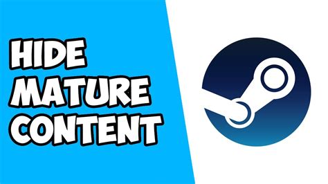 How To Hide Mature Content On Steam Store YouTube