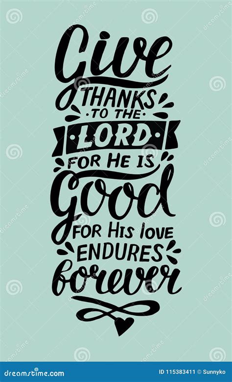 Hand Lettering With Bible Verse Give Thanks To The Lord For He Is Good