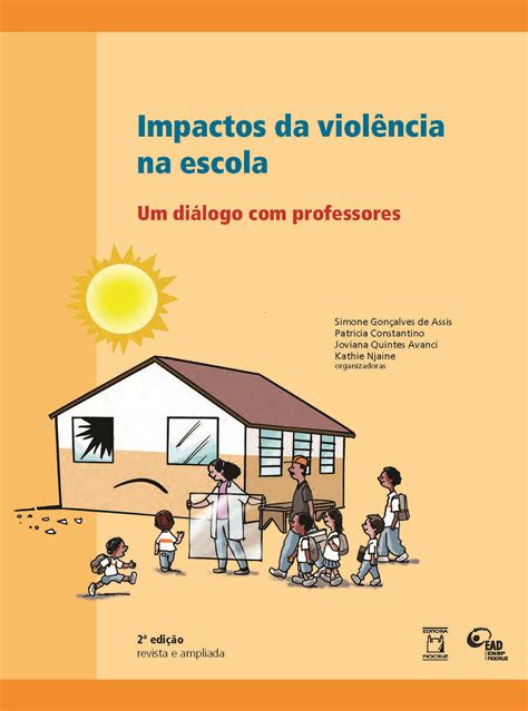 Scielo Books Impactos Da Violência Na Escola Um Diálogo Com Professores