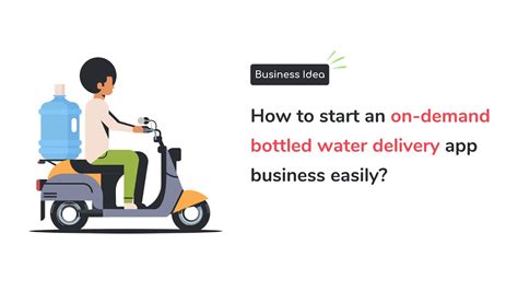 How To Start An On Demand Bottled Water Delivery App Business Easily Youtube