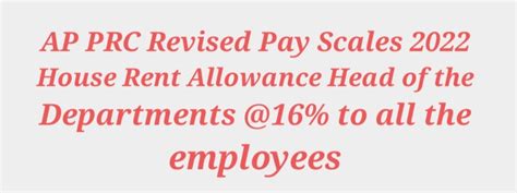 Ap Prc Revised Pay Scales 2022 House Rent Allowance Head Of The