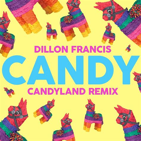 Dillon Francis - Candy Ft. Snappy Jit (Candyland Remix) [FREE DOWNLOAD] - OZ EDM - Electronic ...