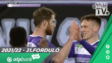 MOL Fehérvár FC Újpest FC 1 2 0 0 OTP Bank Liga 21 forduló