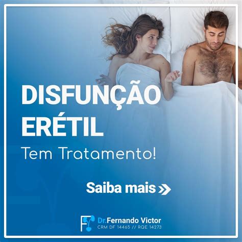 Disfunção Erétil Tem Tratamento Dr Fernando Victor