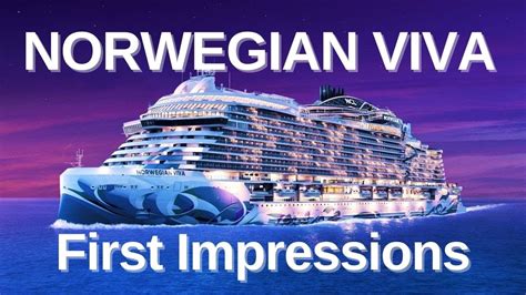 Norwegian Viva First Impressions Nd Prima Cl Ship Youtube