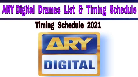 Ary Digital Dramas List And Timing Schedule 2021 Ary Digital Tv