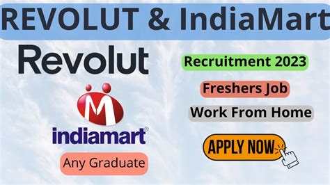 Indiamart And Revolut Hiring For Work From Home Job Role Any Graduate