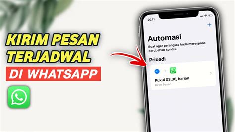 Cara Mengirim Pesan Whatsapp Secara Otomatis Di Iphone Ios Youtube