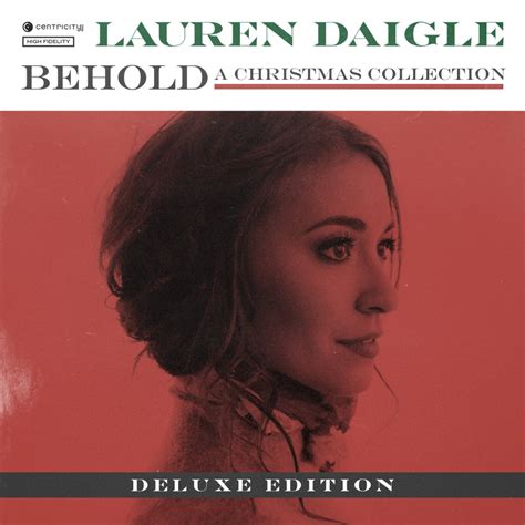 Behold (Deluxe Edition), Lauren Daigle | Christmas Albums 2018 ...