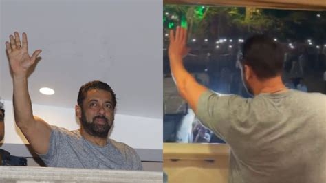 Salman Khan Waves At Fans Outside Mumbai S Galaxy Apartments On 58th