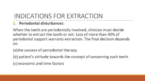 Indications And Contraindications Of Extraction Indications For Extraction