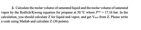 Solved Calculate The Molar Volume Of Saturated Liquid And Chegg