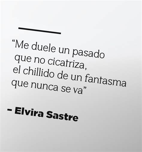 Elvira Sastre Frases Duras Poemas Mensajes