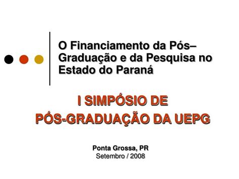 Ppt O Financiamento Da P Sgradua O E Da Pesquisa No Estado Do