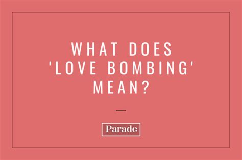 What Is Love Bombing Meaning And Signs Parade