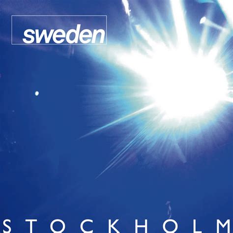 Stockholm Single By Sweden Spotify