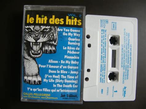 K7 AUDIO LE HIT DES HITS Vol 2 Par Gilles Pellegrini Les Treteaux