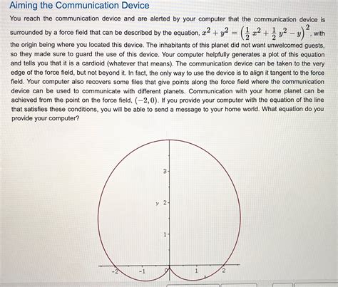 Solved Aiming The Communication Device You Reach The Chegg