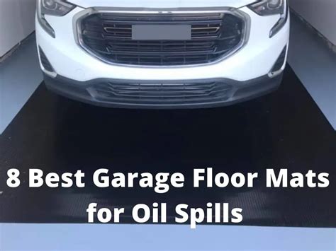 8 Best Garage Floor Mats for Oil Spills In 2021 - Best Floor Mats