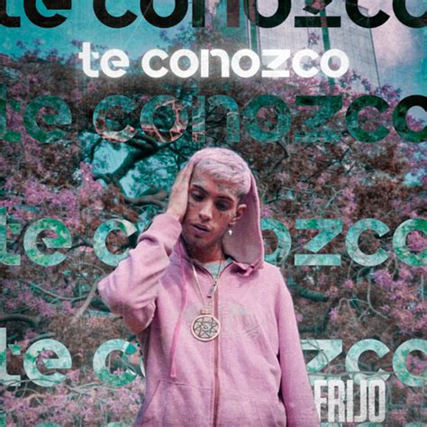 Te Conozco Single By Frijo Spotify