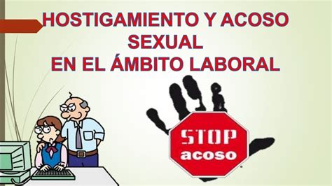 Acoso Sexual Y Hostigamiento