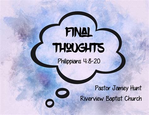 Final Thoughts - Riverview Baptist Church