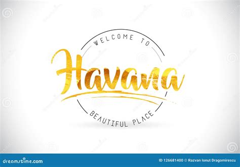 Havana Welcome To Word Text With Handwritten Font And Golden Tex Stock