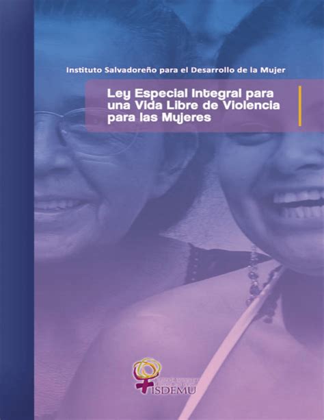 Ley Integral Para Una Vida Libre De Violencia Contra Las Mujeres