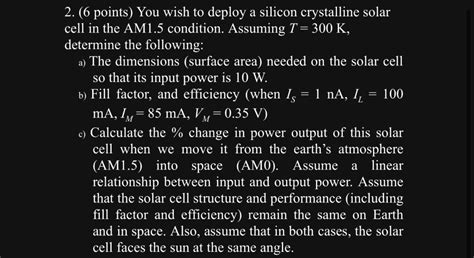 Solved Points You Wish To Deploy A Silicon Crystalline Chegg