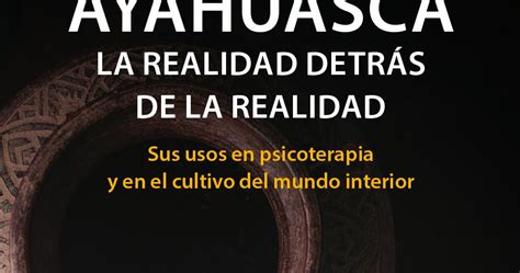 Yoga Sala M Laga Ayahuasca La Realidad Detr S De La Realidad Sus