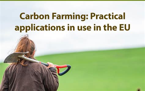 Carbon Farming Practical Applications In Use In The Eu Audiencias