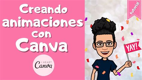 C Mo Crear Animaciones Y Gifs Con Canva Youtube