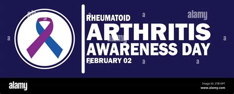 Rheumatoid Arthritis Awareness Day February 02 Holiday Concept