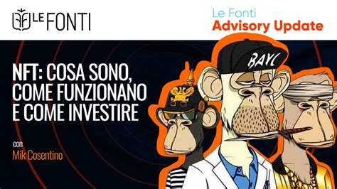 Ntf Cosa Sono Come Funzionano E Come Investire